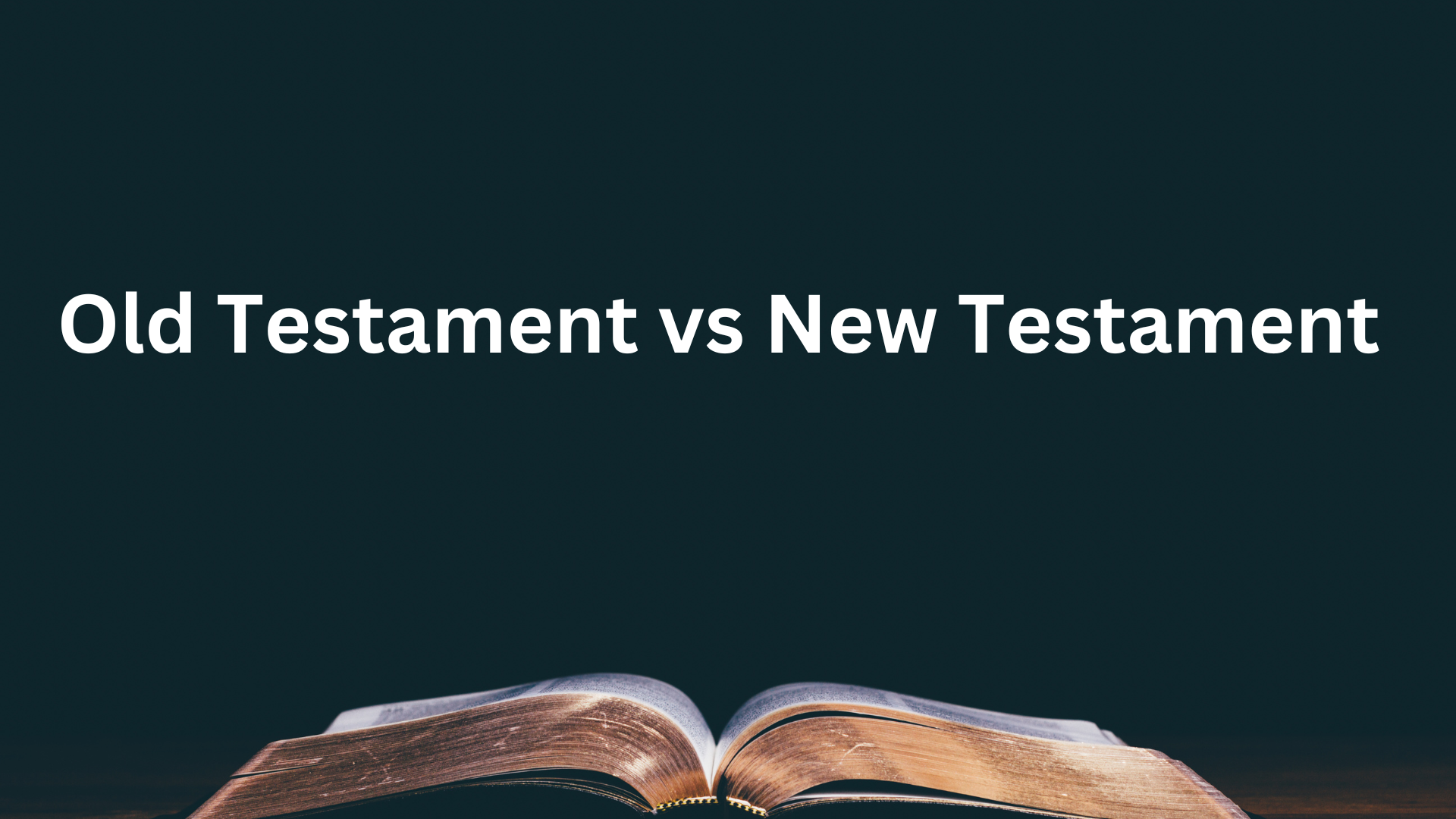 Old Testament And New Testament 