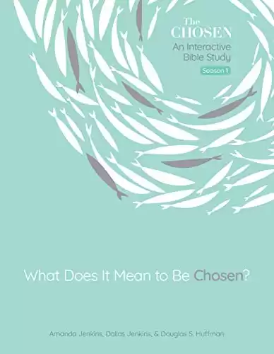 What Does It Mean to Be Chosen? An Interactive Bible Study